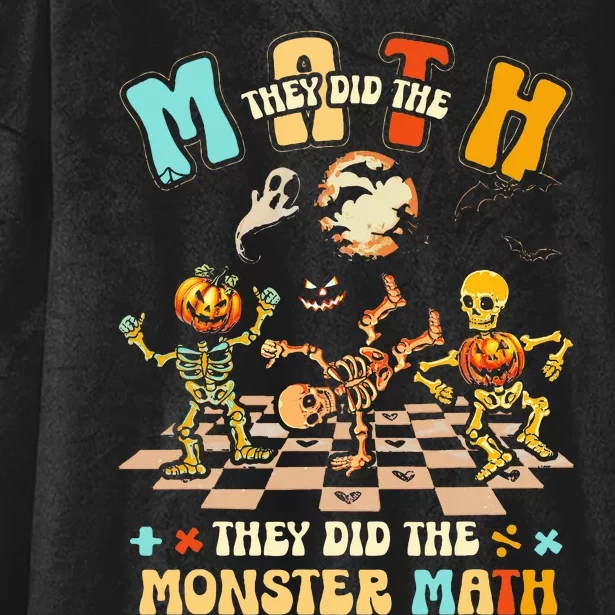 Skeleton Dancing They Did The Math They Did The Monster Math Hooded Wearable Blanket