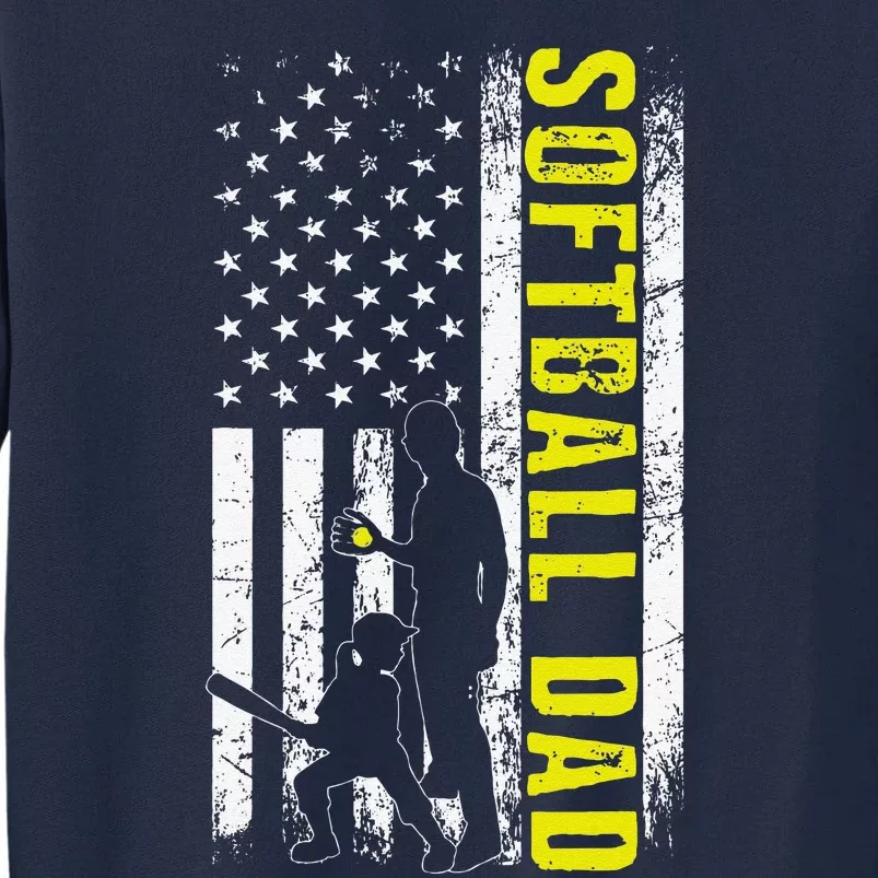 Softball DAD USA Flag Softball Players Dad Fathers Day Tall Sweatshirt