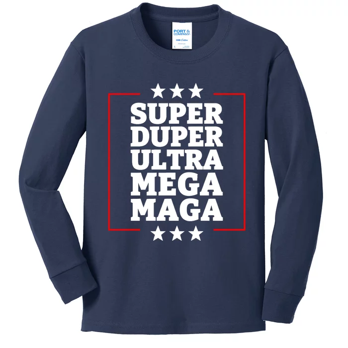 Super Duper Ultra Mega MAGA Funny USA Republican VOTE Trump Long Kids Long Sleeve Shirt