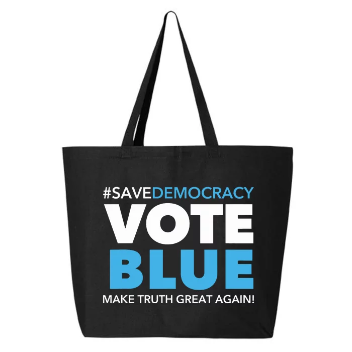 Save Democracy Vote Blue Make Truth Great Again 25L Jumbo Tote