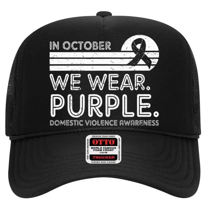 Support Domestic Violence Awareness with Purple October High Crown Mesh Trucker Hat