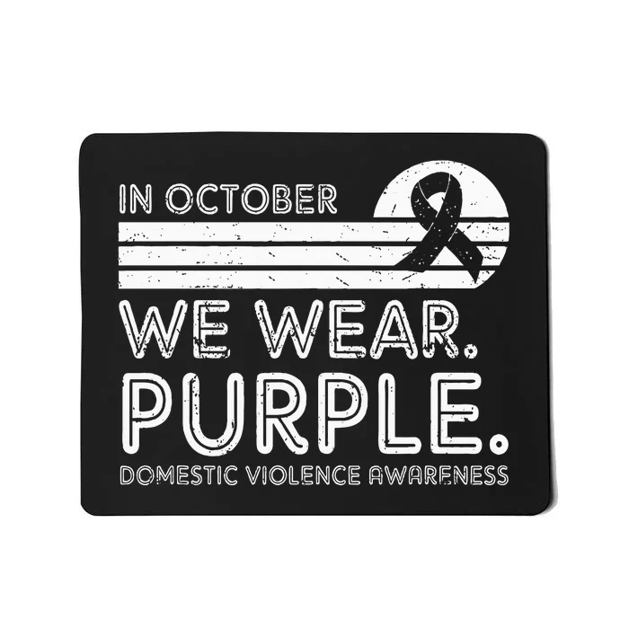 Support Domestic Violence Awareness with Purple October Mousepad