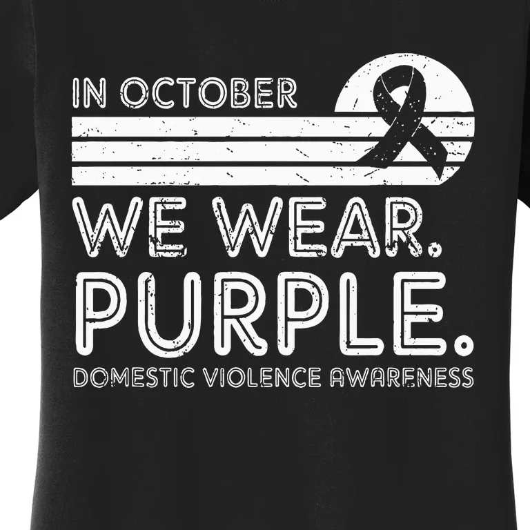 Support Domestic Violence Awareness with Purple October Women's T-Shirt