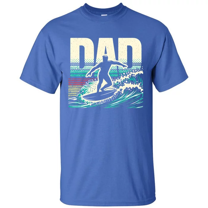 Surfer Dad Vintage Surfing Lover FatherS Day Gift Tall T-Shirt