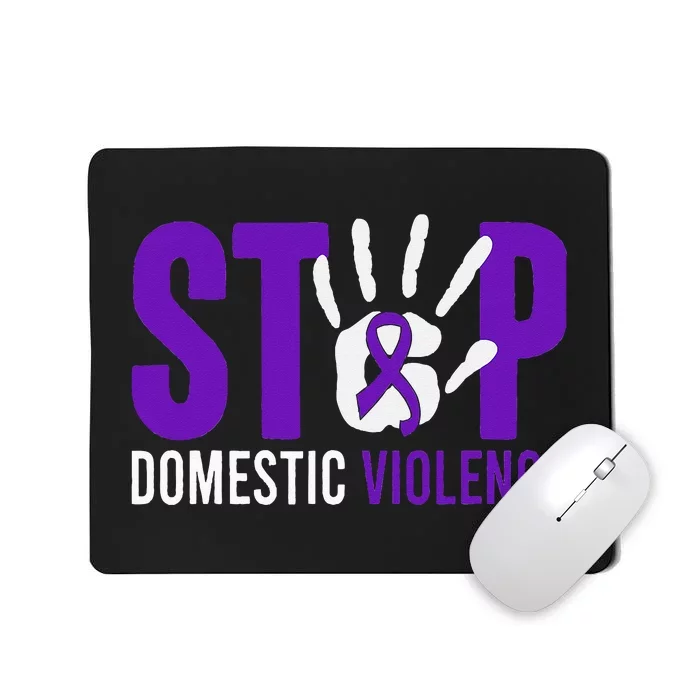 Stop Domestic Violence Awareness Domestic Violence Survivor Mousepad