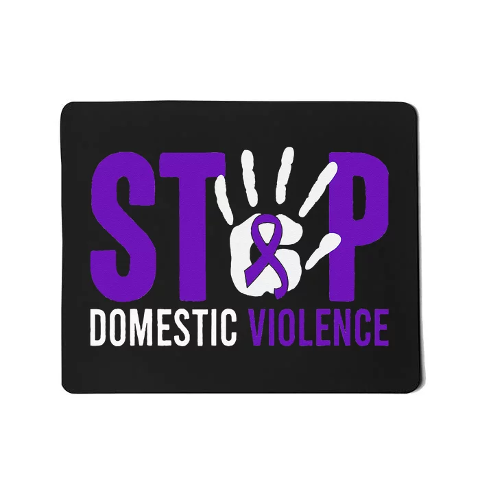 Stop Domestic Violence Awareness Domestic Violence Survivor Mousepad