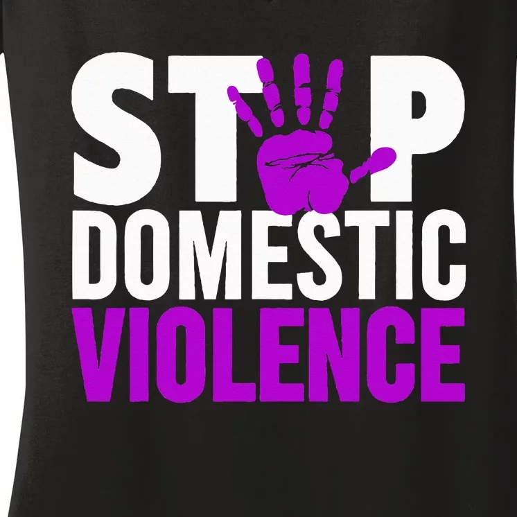 Stop Domestic Violence Domestic Violence Awareness Women's V-Neck T-Shirt