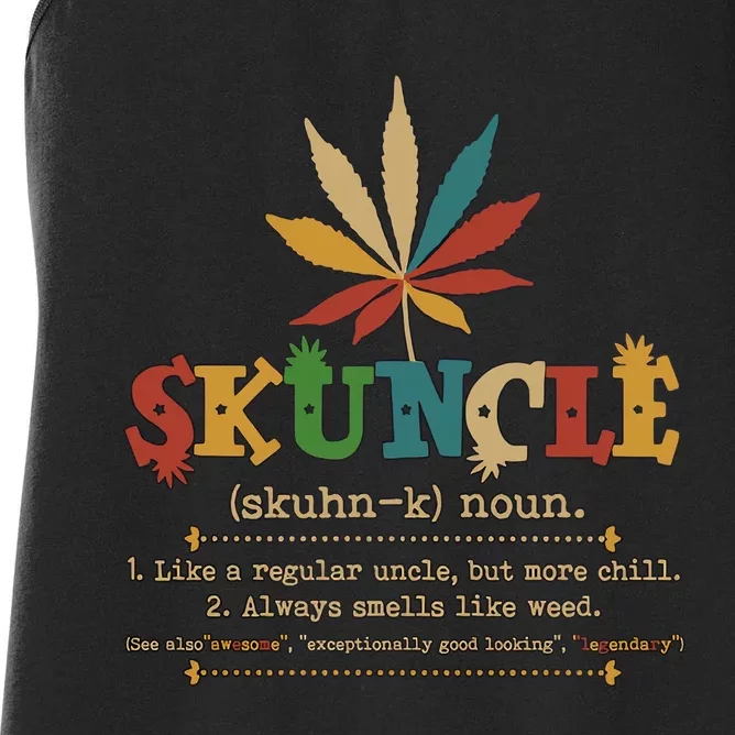 Skuncle Definition Weed Gifts For Uncle,Marijuana Leaf Stoner Uncle Women's Racerback Tank