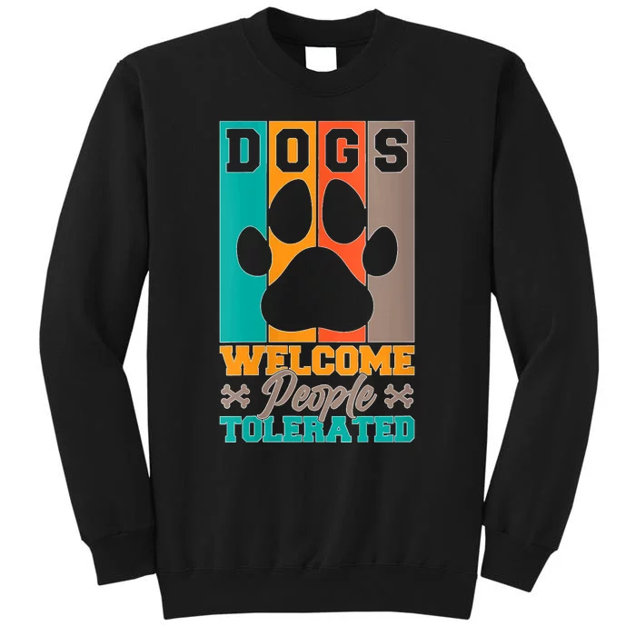 S Dogs Welcome People Tolerated V Neck Tall Sweatshirt