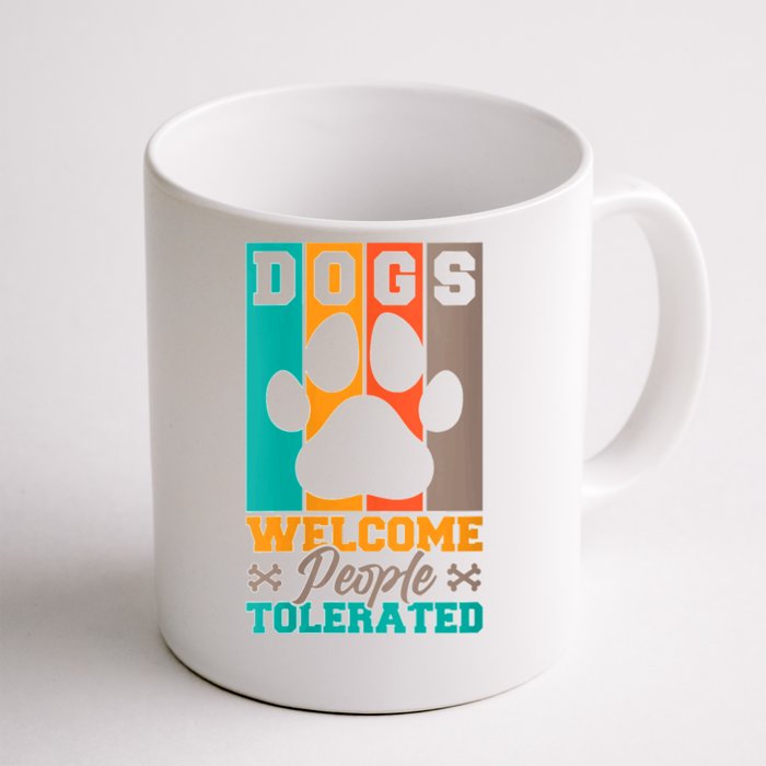 S Dogs Welcome People Tolerated V Neck Front & Back Coffee Mug