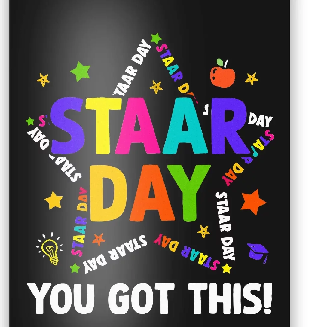 Staar Day You Got This Test Testing Day Teacher Poster