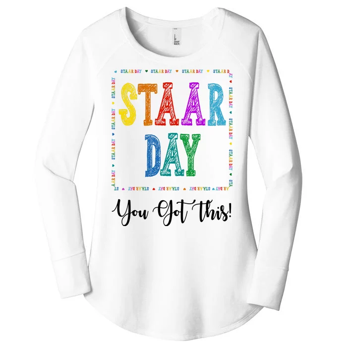 Staar Day You Got This Testing Teacher Motivational Women's Perfect Tri Tunic Long Sleeve Shirt