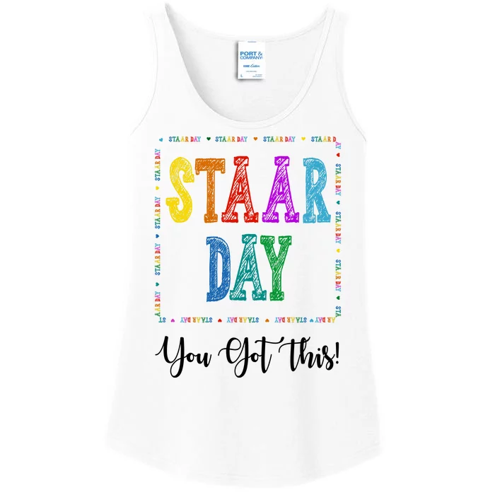 Staar Day You Got This Testing Teacher Motivational Ladies Essential Tank