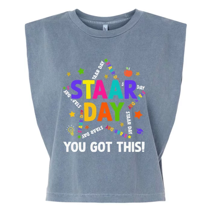 Staar Day You Got This Test Testing Day Teacher Garment-Dyed Women's Muscle Tee