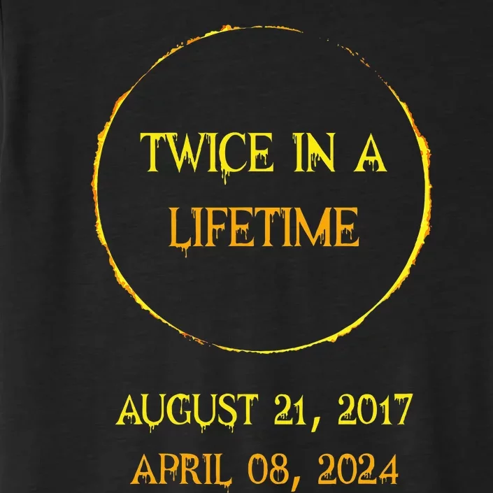 Solar Eclipse 04.08.24 Twice In Lifetime 2024 Solar Eclipse ChromaSoft Performance T-Shirt