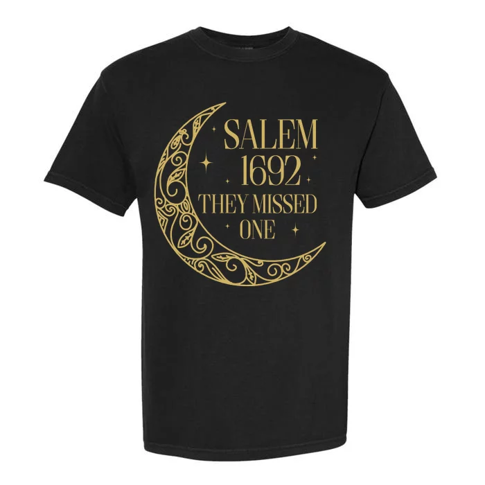 Salem Est 1692 They Missed One Garment-Dyed Heavyweight T-Shirt