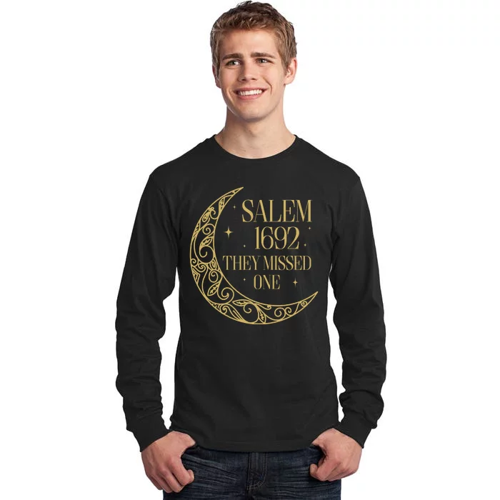 Salem Est 1692 They Missed One Tall Long Sleeve T-Shirt