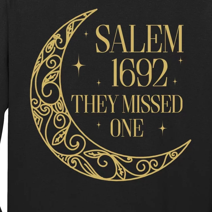 Salem Est 1692 They Missed One Tall Long Sleeve T-Shirt