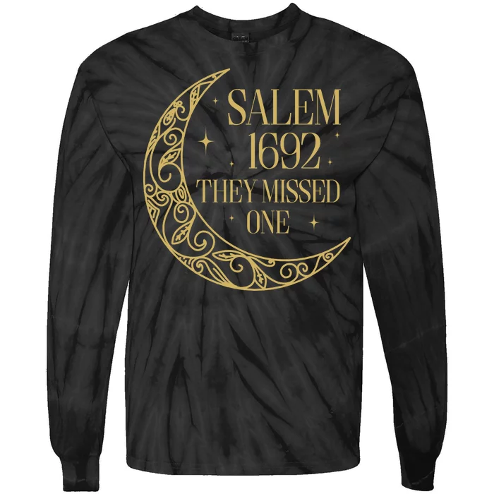 Salem Est 1692 They Missed One Tie-Dye Long Sleeve Shirt