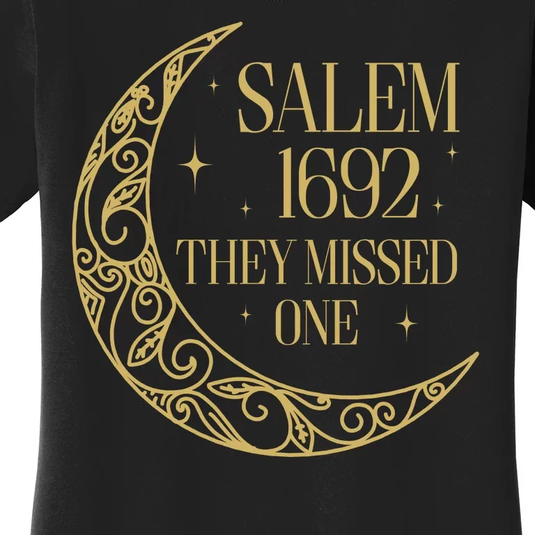 Salem Est 1692 They Missed One Women's T-Shirt