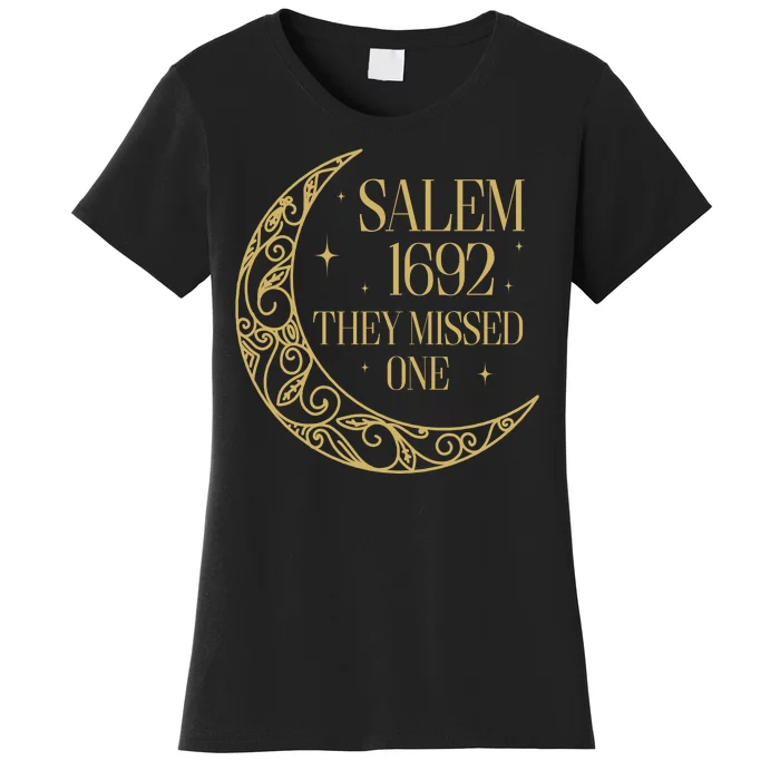 Salem Est 1692 They Missed One Women's T-Shirt