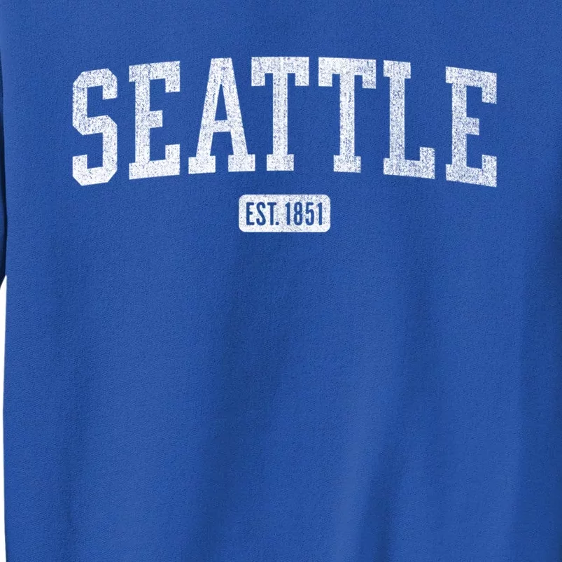 Seattle Est 1851 And S Wa Gift Tall Sweatshirt