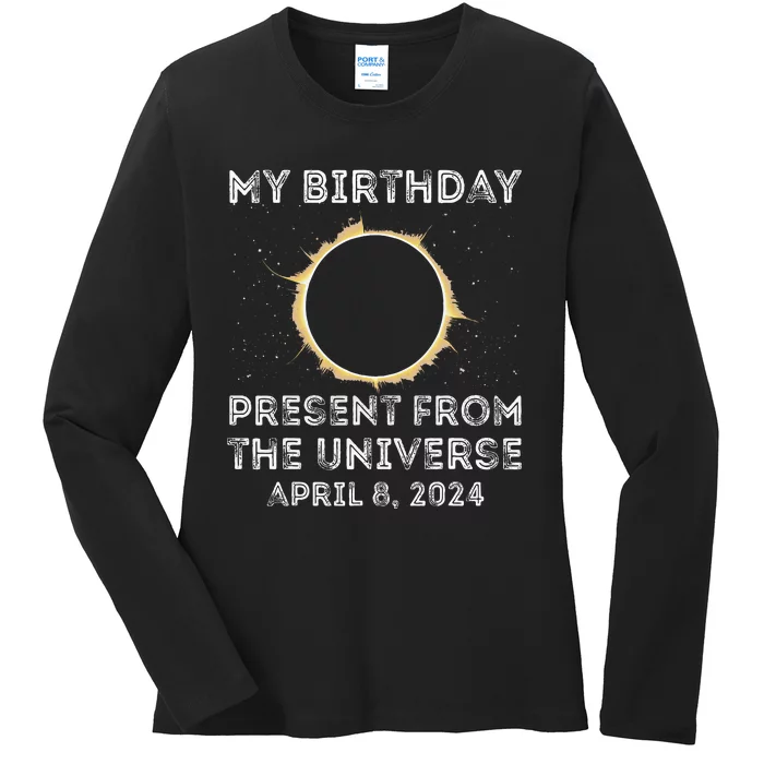 Solar Eclipse 2024 Birthday Present 4.8.24 Totality Universe Ladies Long Sleeve Shirt