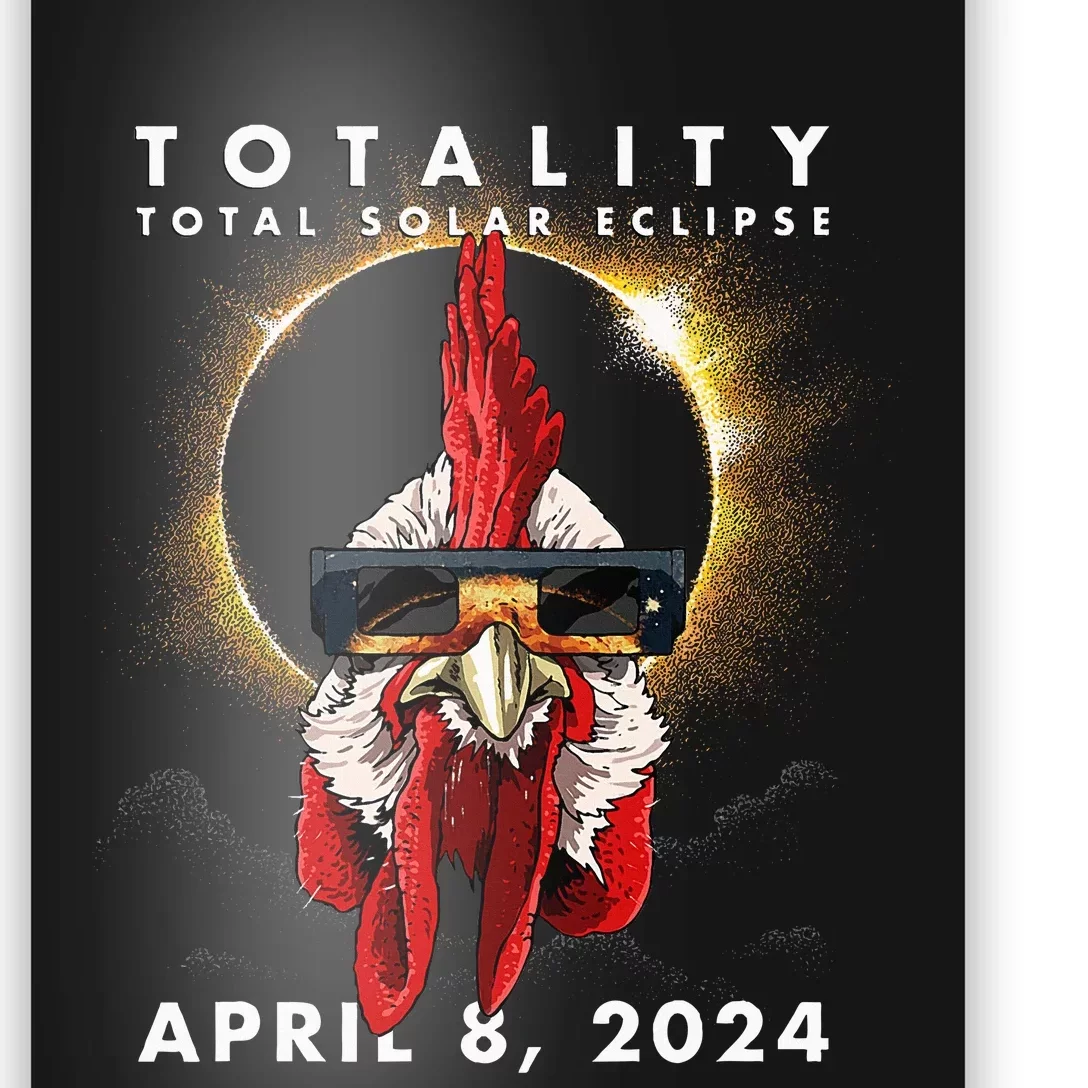 Solar Eclipse 2024 Chicken Rooster Poster