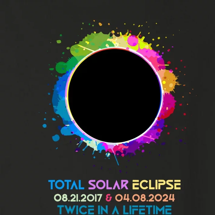 Solar Eclipse 2024 Twice In A Lifetime 2017 Totality Toddler Long Sleeve Shirt