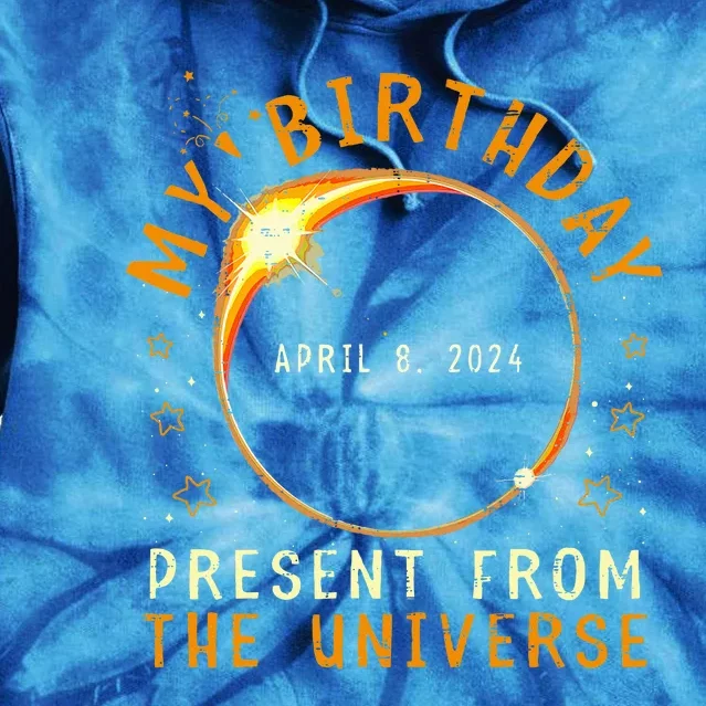 Solar Eclipse 2024 Birthday Present 4.8.24 Totality Universe Tie Dye Hoodie