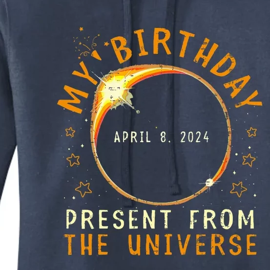 Solar Eclipse 2024 Birthday Present 4.8.24 Totality Universe Women's Pullover Hoodie