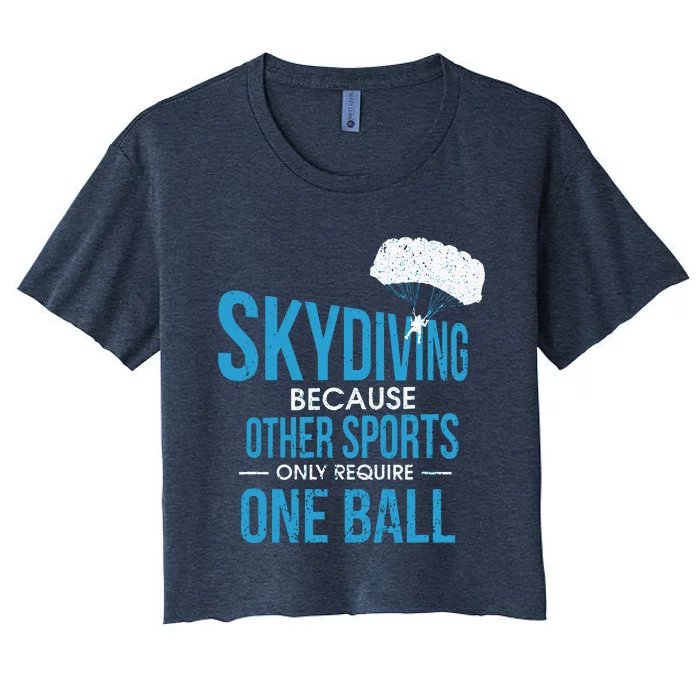 Skydive & Extreme Athlete Skydiving Design For A Skydiver Women's Crop Top Tee