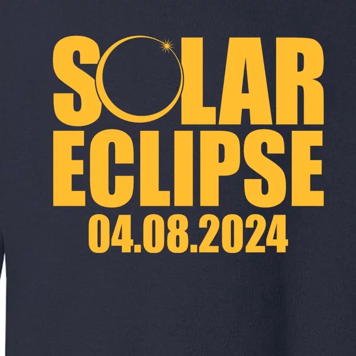 Solar Eclipse April 08 2024 Toddler Sweatshirt