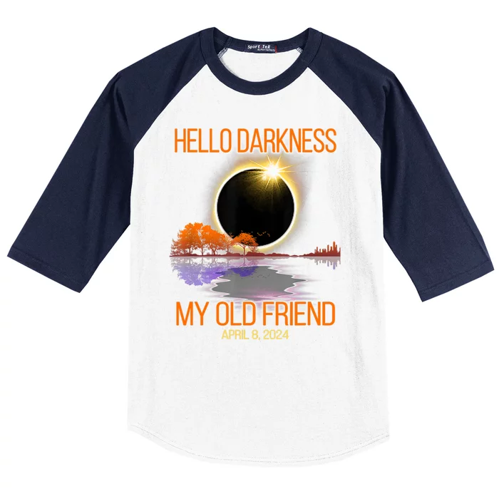 Solar Eclipse April 08 2024 Hello Darkness My Old Friend Baseball Sleeve Shirt