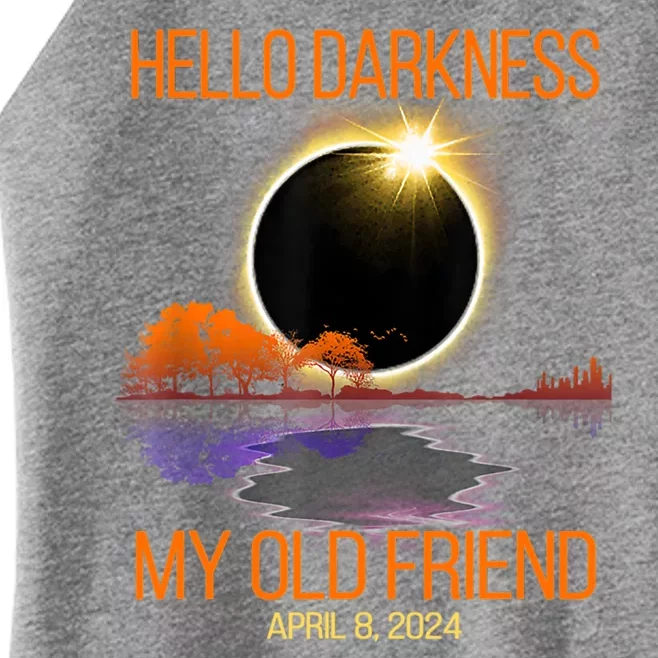 Solar Eclipse April 08 2024 Hello Darkness My Old Friend Women’s Perfect Tri Rocker Tank