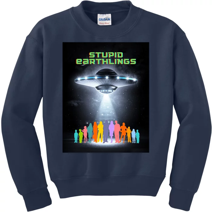 Stupid Earthlings Alien Kids Sweatshirt