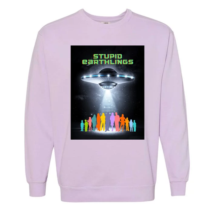 Stupid Earthlings Alien Garment-Dyed Sweatshirt