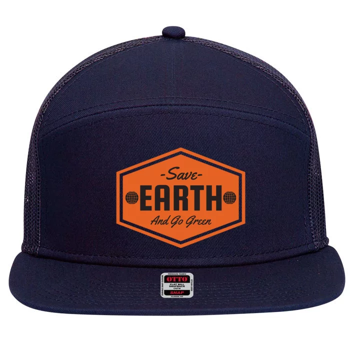 Save Earth And Go Green 7 Panel Mesh Trucker Snapback Hat