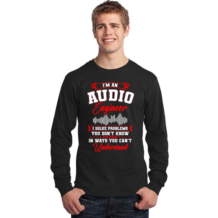 Sound Engineer Audio Recording Editor Tall Long Sleeve T-Shirt