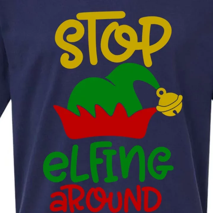 Stop Elfing Around Christmas Elf Funny Novelty Holiday Item Meaningful Gift Sueded Cloud Jersey T-Shirt