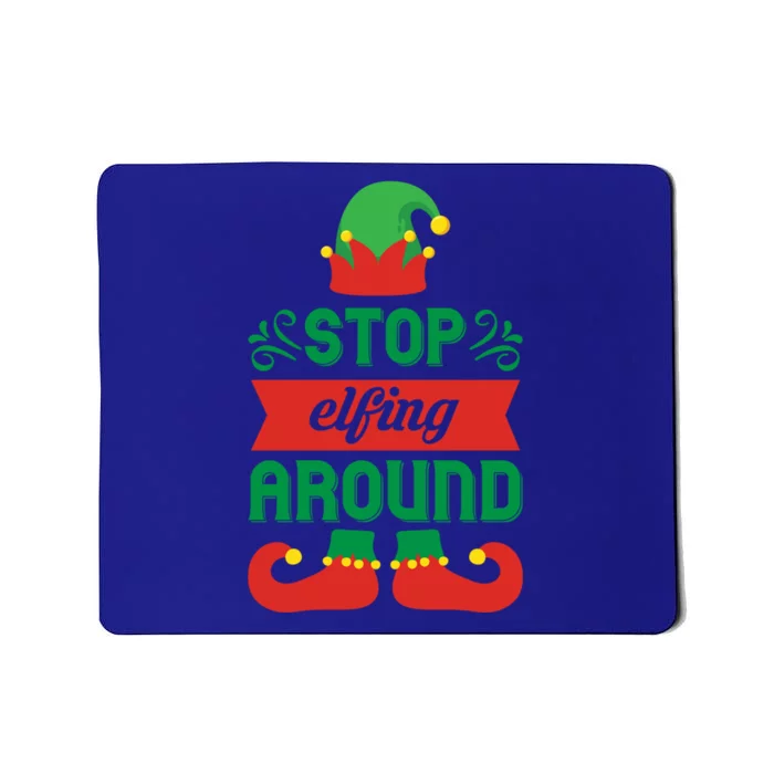 Stop Elfing Around Elf Family Pajama Christmas Cool Gift Mousepad