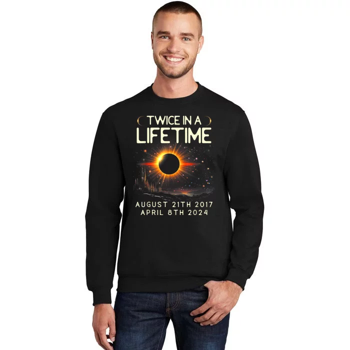 Solar Eclipse Astronomy Twice In Lifetime 2024 Solar Eclipse Tall Sweatshirt