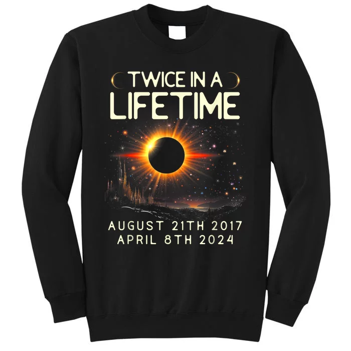 Solar Eclipse Astronomy Twice In Lifetime 2024 Solar Eclipse Tall Sweatshirt