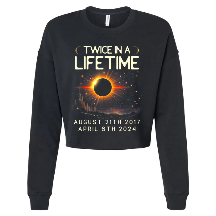 Solar Eclipse Astronomy Twice In Lifetime 2024 Solar Eclipse Cropped Pullover Crew