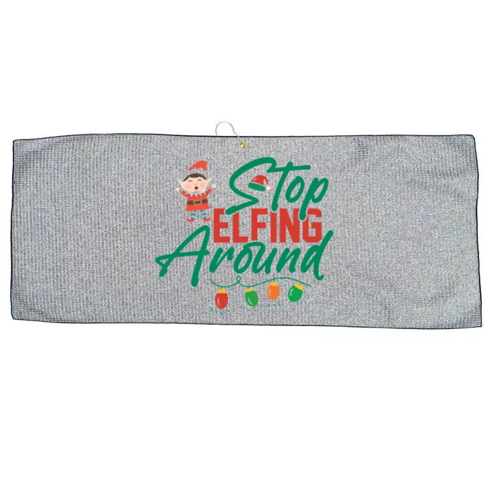 Stop Elfing Around Holiday Lights Christmas Humor Novelty Great Gift Large Microfiber Waffle Golf Towel