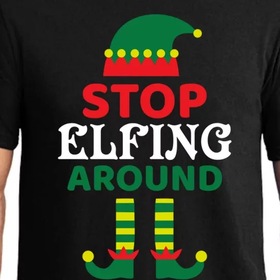 Stop Elfing Around Gift Pajama Set