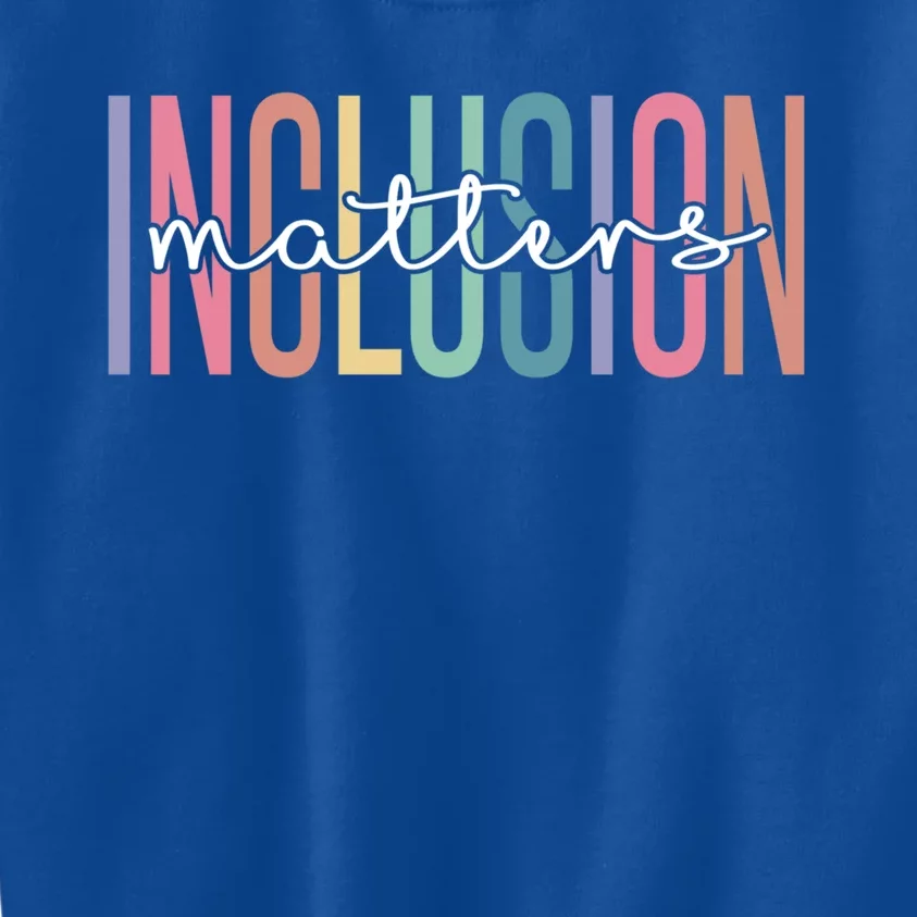 Special Education Autism Awareness Teacher Inclusion Matters Gift Kids Sweatshirt