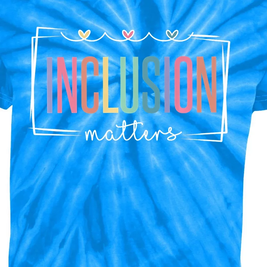 Special Education Autism Awareness Teacher Inclusion Matters Gift Kids Tie-Dye T-Shirt