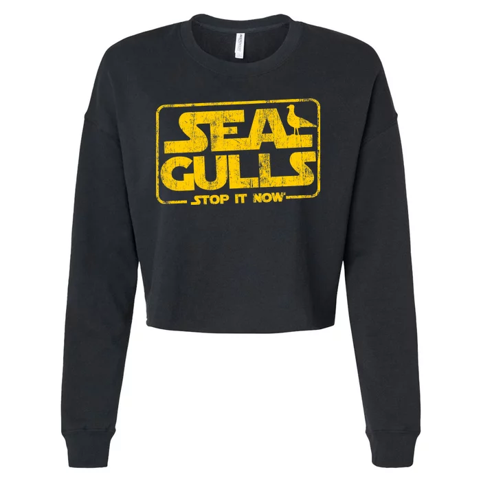 Seagulls Stop it Now Cropped Pullover Crew