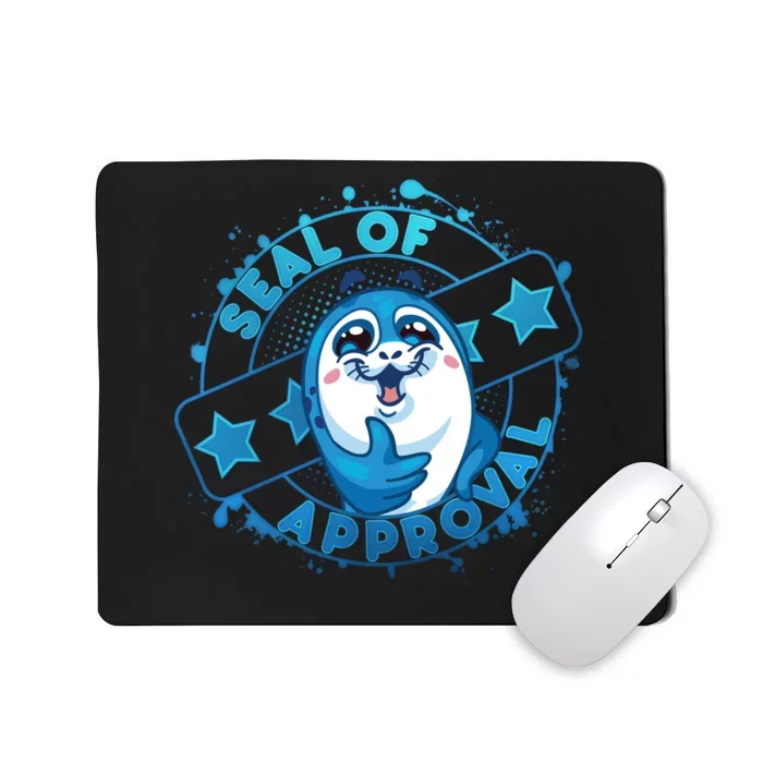 Seal Of Approval Mousepad